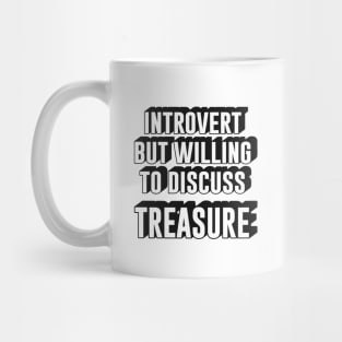 Introvert but willing to discuss Treasure teume text | Morcaworks Mug